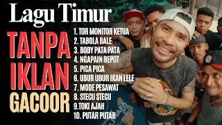 Kumpulan Lagu Timur Terbaru 2025 (Tor Monitor Ketua, Tabola Bale)