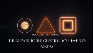 The Answer to the Question You&rsquo;ve Been Asking, Pick a Card Tarot Reading