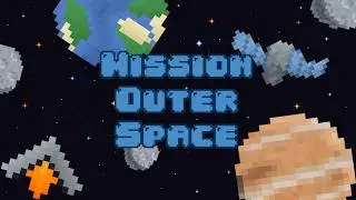 New Trailer - Mission Outer Space