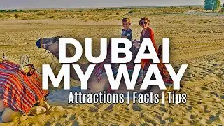 Dubai My Way | Vlog About Dubai