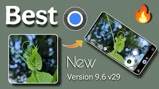 Best GCAM 🔥 For Your Phone || Google Camera New Version with Best Settings 📸 .