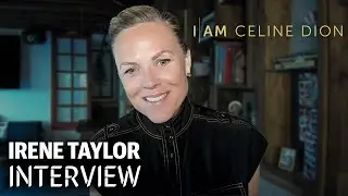 Interview with Irene Taylor director of I am: Celine Dion