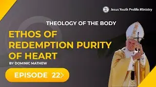 Ethos of Redemption Purity of Heart