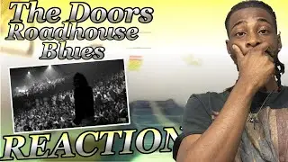 26YR OLD FIRST TIME HEARING The Doors - Roadhouse Blues REACTION! I DIDN'T EXPECT THIS!