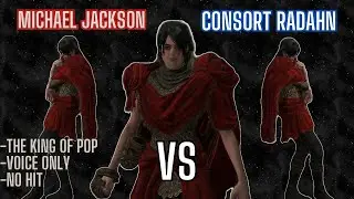 Michael Jackson vs Consort Radahn - Voice Only - No Hit - Elden Ring Shadow of the Erdtree