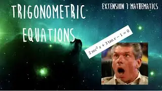 Тригонометрические уравнения (HSC, расширение 1, математика)