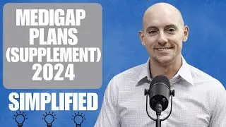 Medigap Plans (Supplement) 2024: Simplified