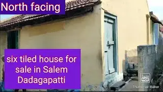 North facing six tiled house for sale in Salem Dadagapatti ( with total land 2000 sqft)