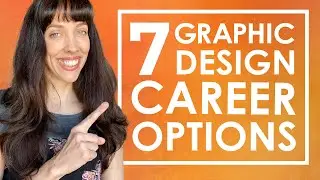 7 Graphic Design Career Options or Paths