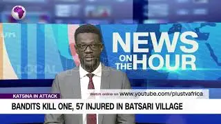 Katsina In Attack: Bandits Kill One, 57 Injured In Batsari Village