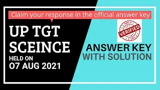 UP TGT Science Paper  07 Aug 2021 | Answer key Discussion | Part-1