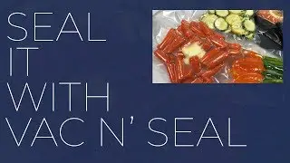 Vac N' Seal | Keep Food Fresh Longer | Seal It with Vac N' Seal - Commercial Bargains Inc.
