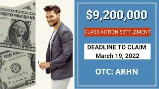 💲9,200,000.00 Class Action Settlement | Deadline ARHN Stock News Today Money Stocks $ARHN Stock News