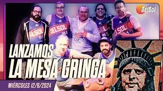 #LaMesa | LA PRIMERA MESA GRINGA | PROGRAMA COMPLETO | 12/6/2024