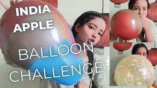 requested India apple 🍎 balloons challange// balloon challange rfarooki/ #balloonchallenge#viral