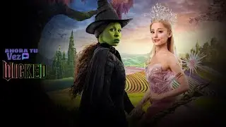 Wicked (Parte 1) La 