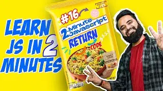 Return in JavaScript | 2 Minute JS | JavaScript Tutorials in Hindi [Part 16]