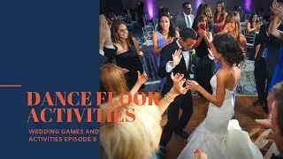 Dance Floor Activities | Wedding Games and Activities Episode 6