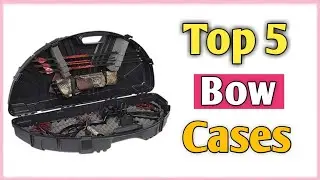 Best Bow Case - Top 5 Compound Bow Case