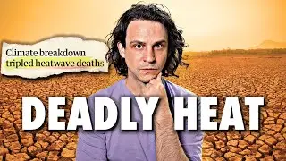 How Climate Change Supercharges Deadly Heatwaves