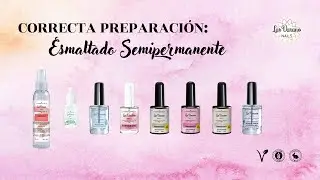 Correcta Preparación para un Esmaltado Semipermanente LAS VARANO