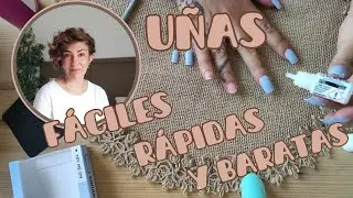 UÑAS 💅 FÁCILES, RÁPIDAS Y BARATAS
