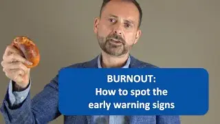 BURNOUT: How to spot the early warning signs