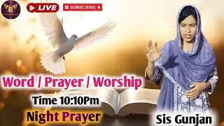 Live Night Prayer Sis Gunjan #nightprayer #prayer #prophecies #sgm #tbsc #shankygautam #sisgunjan