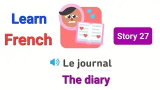 Easy French Stories for #Beginners  27; #duolingo Stories , The Best and Fastest Way to #learnfrench