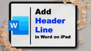 Как добавить строку в заголовок в Word [на iPad]