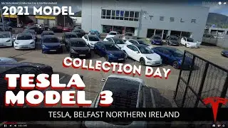 Tesla Model 3 EP1 - Collection Day in Northern Ireland (Episode 1)