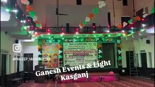 Ganesh Events & Light Decoration Kasganj 