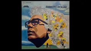 Ray Barretto   🇨🇺Perla Del Sur🇨🇺  Album: Barretto Power  33RPM LP 1970