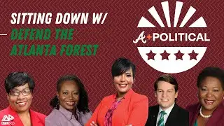 Sitting Down with 'Defend The Atlanta Forest' | A+Political-203