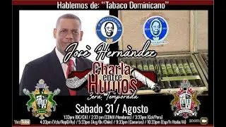 Charla entre Humos con José Hernández, CEO Doña Luz Cigars (T3 E19)