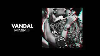 VANDAL - MIMIMIH (Audio)