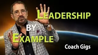 Leadership by Example - Coach Gig's Daily Locker Room