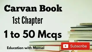 Carvan Book of Education/ 1st chapter (1 to 50)