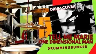Tell me Marie 🔸 One Dimensional Man 🔸 Drum Cover