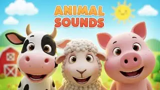 Farm Fun 🐄🐷| Animal Sounds Song for Kids | Learn Farm Animals | Sing Along Nursery Rhyme