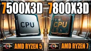 Игровые тесты/приложения 7500X3D и 7800X3D