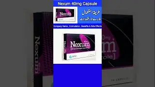 Nexum 40mg Capsule uses in Urdu #study #esomeprazole #medicine