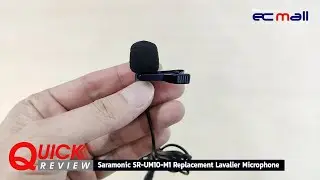 Quick Review : SARAMONIC SR-UM10-M1 REPLACEMENT LAVALIER MICROPHONE