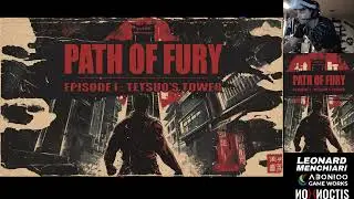 Path of Fury: Episode I - Tetsuo's Tower game play VR
