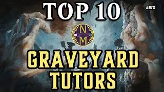 MTG TOP 10: Graveyard Tutors | Magic: the Gathering