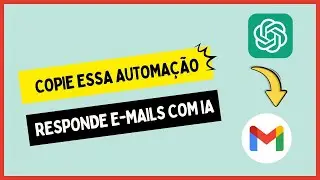 Agente de IA que Responde E-mails - Chatgpt e N8N
