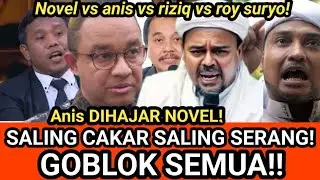 PERANG TERBUKA!! NOVEL SERANG ANIS BASWEDAN! SALING SERANG MEREKA, RIZIQ VS ANIS DLL! MUNAFIK SEMUA!