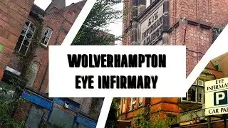 Wolverhampton Eye Infirmary: Preview
