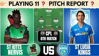 ST KITTS VS ST LUCIA KINGS 💪 || CPL 6TH MATCH ❤️&zwj;🔥 || DREAM 11 TEAM PREDICTION 🔥 || #preview 