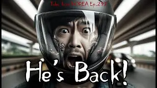 7 Stories about a Dead Friend coming back - Tales from Korea Ep.239